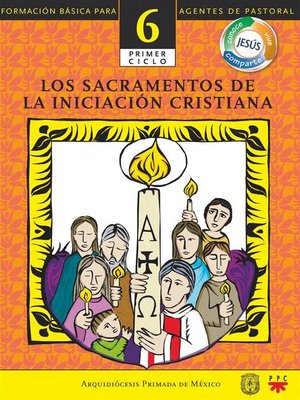 cover image of Manual 6. Los sacramentos de la Iniciación cristiana